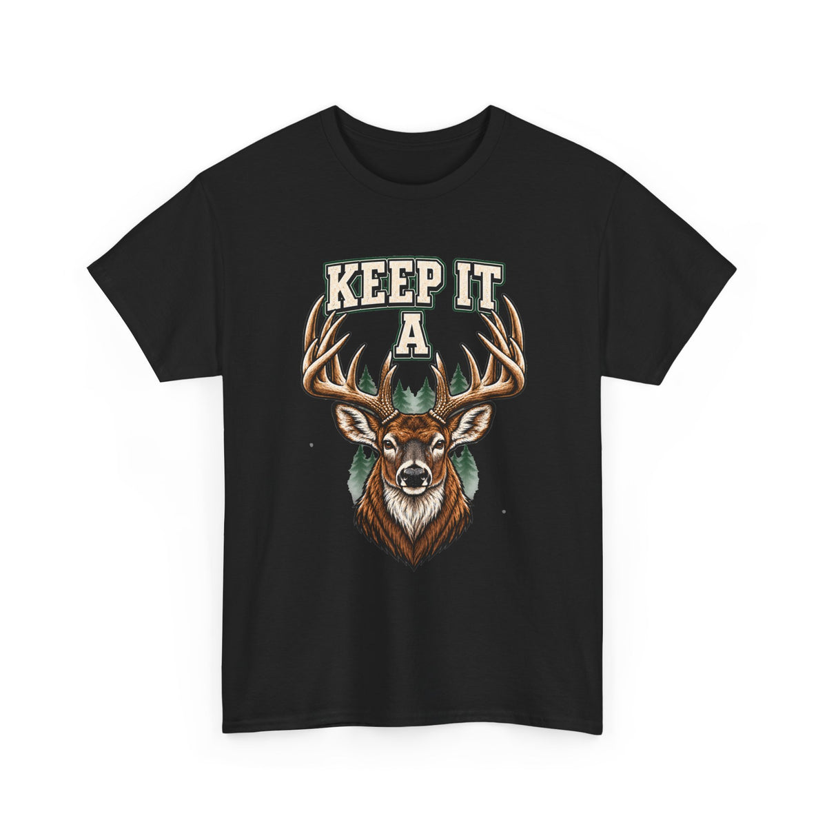 Keep It A Buck T-Shirt